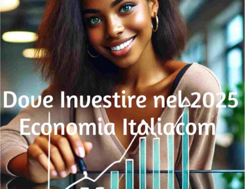 Dove Investire nel 2025: Una Guida Strategica per Investitori